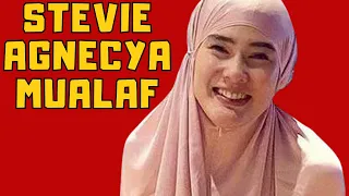 Stevie Agnecya Akhirnya Cerita Keyakinan, Ternyata Sudah 5 Tahun Mualaf / mualaf terbaru