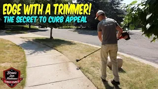 How To Edge With A Trimmer!! ► The Secret To Curb Appeal ► Edging Sidewalks! #Lawncare