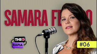 Samara Felippo - THEORAPIA #06