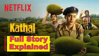 Kathal Movie (2023) Full Story Explained with Ending Explanation in Hindi / Urdu|| Filmy Session