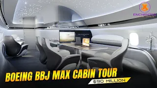 $90 Million Boeing BBJ Max Cabin Tour