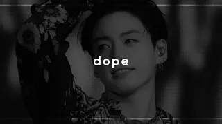 BTS - dope (slowed + reverb)