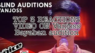 Top 3 reactions video on Vanjoss Bayaban Audition on the Voice kids 2019