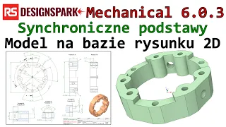 [390] DesignSpark Mechanical - synchroniczny sposób wykonania modelu 3D obsady - tutorial | poradnik