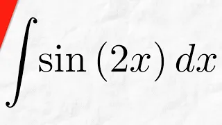 Integral of sin(2x) | Calculus 1 Exercises