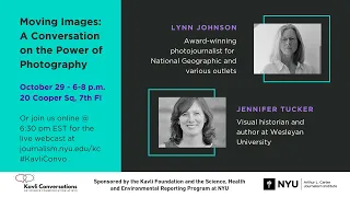 Moving Images: A Conversation on the Power of Photography | Kavli Conversation - Oct 29, 2019