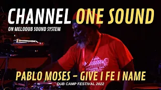 Channel One Sound playing Pablo Moses "Give I Fe I Name" in Dub Camp Festival 2022