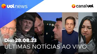 🔴 CPI do 8/1 e militares, Mauro Cid depõe, transplante de Faustão e fila e mais notícias ao vivo