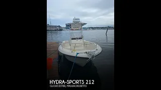 [UNAVAILABLE] Used 2005 Hydra-Sports 212 in Gloucester, Massachusetts