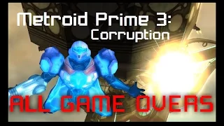 Metroid Prime 3 Corruption: All Game Overs