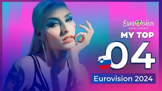 Eurovision 2024 | My Top 4 (NEW: 🇸🇮)
