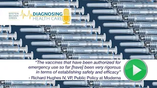 COVID-19 Vaccines: Ethical and Legal Challenges to Immunization – Diagnosing Health Care Episode #18