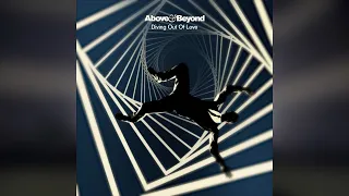 Above & Beyond - Diving Out Of Love (Extended Mix)