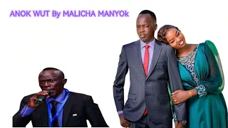 ANOK LOUL and LOUL AKOK  Wedding song by Malicha Manyok