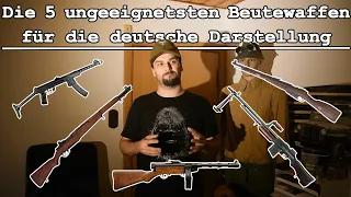 Die 5 ungeeignetsten Beutewaffen für die deutsche Darstellung im zweiten Weltkrieg