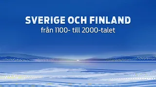 Sveriges och Finlands historia (uppdaterad 08/2022)