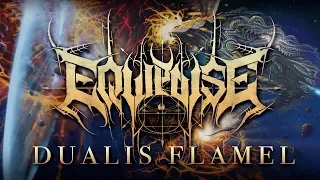 EQUIPOISE - Dualis Flamel [NEW SONG 2019]