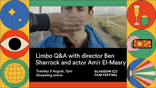 Limbo Q&A with director Ben Sharrock and actor Amir El-Masry