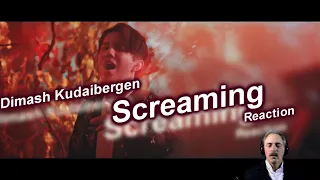 Dimash Kudaibergen - Screaming | Reaction