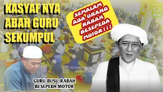 KISAH GURU BUSU DI KASYAF ABAH GURU SEKUMPUL - 2