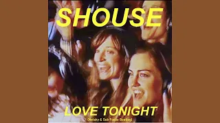 Shouse - Love Tonight (Netsky & Sub Focus Bootleg)