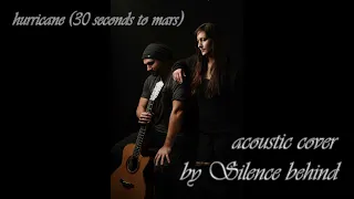 hurricane (30 seconds to mars) acoustic cover by Silence behind