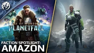 Age of Wonders: Planetfall - Gameplay Faction Spotlight: Amazon