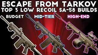 Top Three Low Recoil SA-58 Builds - Escape From Tarkov