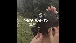 Sang Rahiyo - speed up💗