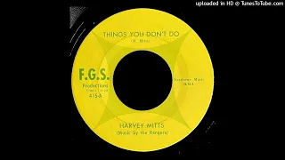 Harvey Mitts - Things You Don't Do - F.G.S. (MI)
