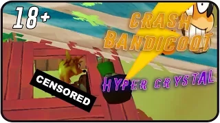 Crash Bandicoot Hyper Crystal - БАНДИКУТ ИЗВРАЩЕНЕЦ!! 18+ | Fan Game