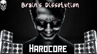 NKRBT - Brain's Dissolution ( Hardcore )