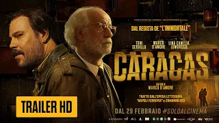 Caracas (2023) - Trailer ufficiale, dal 29 febbraio al cinema