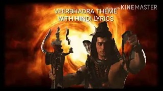 Veerbhadra Full Theme with Hindi Lyrics | Vfx |Ft.Mahadev