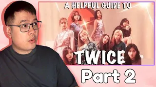 A NON ONCE GETS TO KNOW TWICE, a helpful guide. | PART 2 REACTION