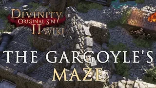 The Gargoyle's Maze Walkthrough - Divinity Original Sin 2