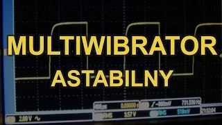Multiwibrator astabilny [RS Elektronika]#60