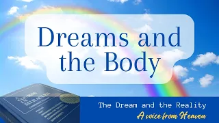 Dreams and the Body