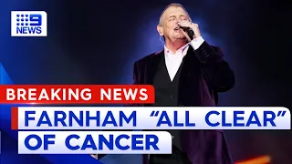 Music icon John Farnham breaks silence after given ‘all clear’ of cancer | 9 News Australia