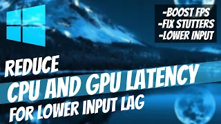 Lower Input Latency On Your CPU and GPU - Interrupt Affinity - Boost FPS | Reduce Stuttering