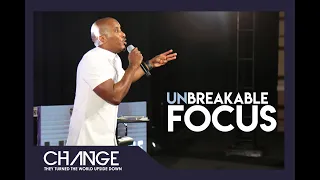 Unbreakable Focus | Unbreakable Part 2 | Dr. Dharius Daniels