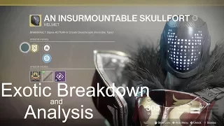 An Insurmountable Skullfort Exotic Breakdown and Analysis