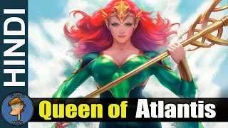 Full Origin Of Mera The Queen Of Atlantis Explain In HINDI