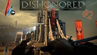 Dishonored: Kaldwin's Bridge