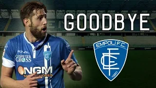 Levan Mchedlidze - Goodbye Empoli • 2006 - 2019 | ALL Goals