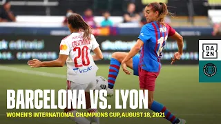 HIGHLIGHTS | Barcelona vs. Lyon (Women's International Champions Cup 2021)