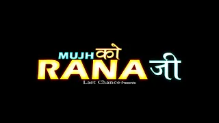 Mujhko Rana Ji Maaf Karna Teaser | Karan Arjun Song | Dance Video | New Hindi Song | Last Chance