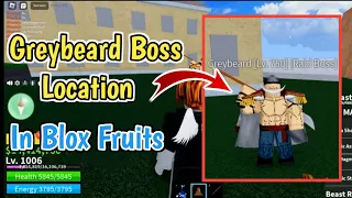 Greybeard Boss Location In Blox Fruits | Where To Find Greybread Boss In Blox Fruits