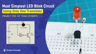 Simple LED Blink Circuit using BC547 Transistor: Breadboard Project
