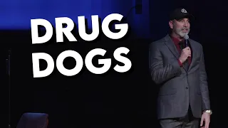Drug Dogs | Marty Simpson Comedy